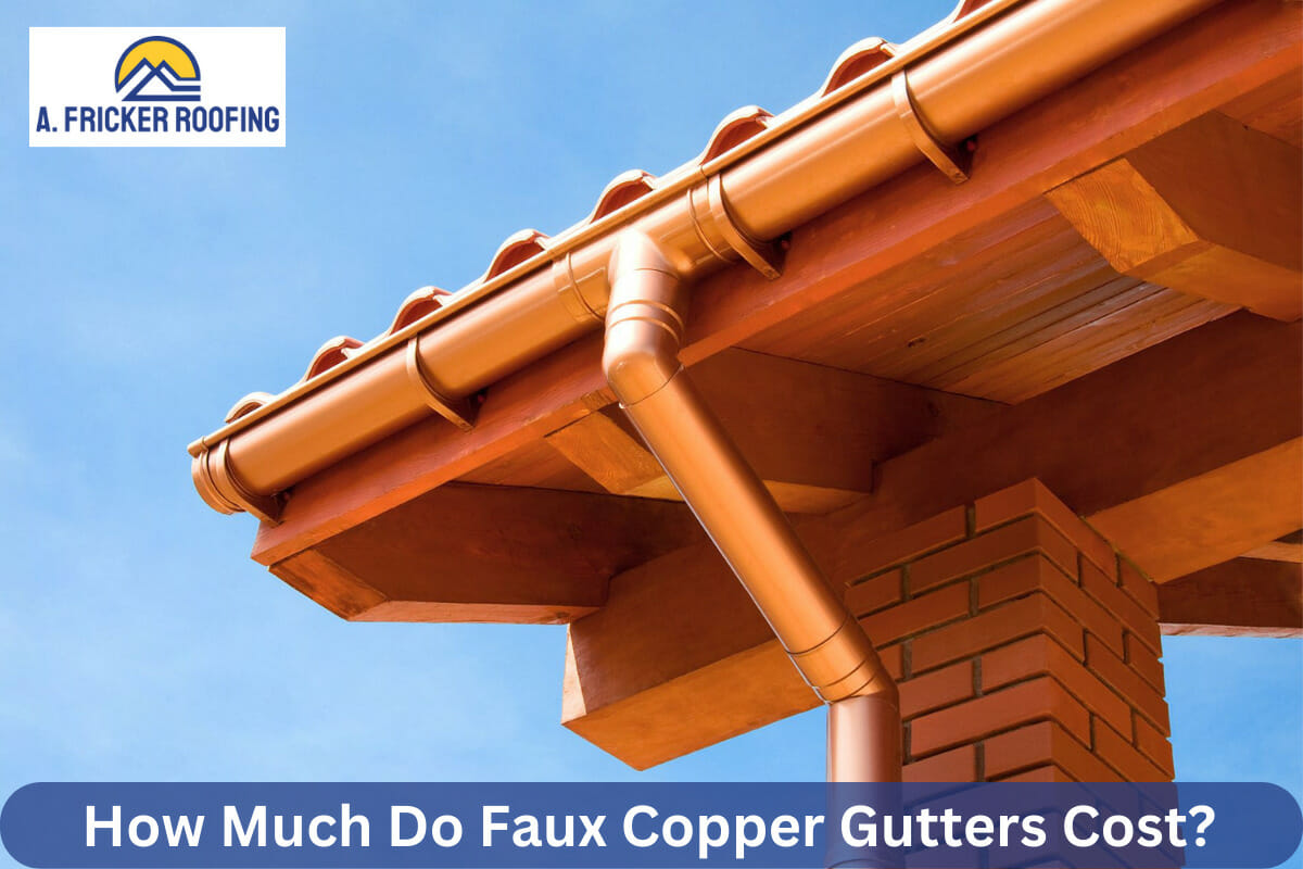 How Much Do Faux Copper Gutters Cost?