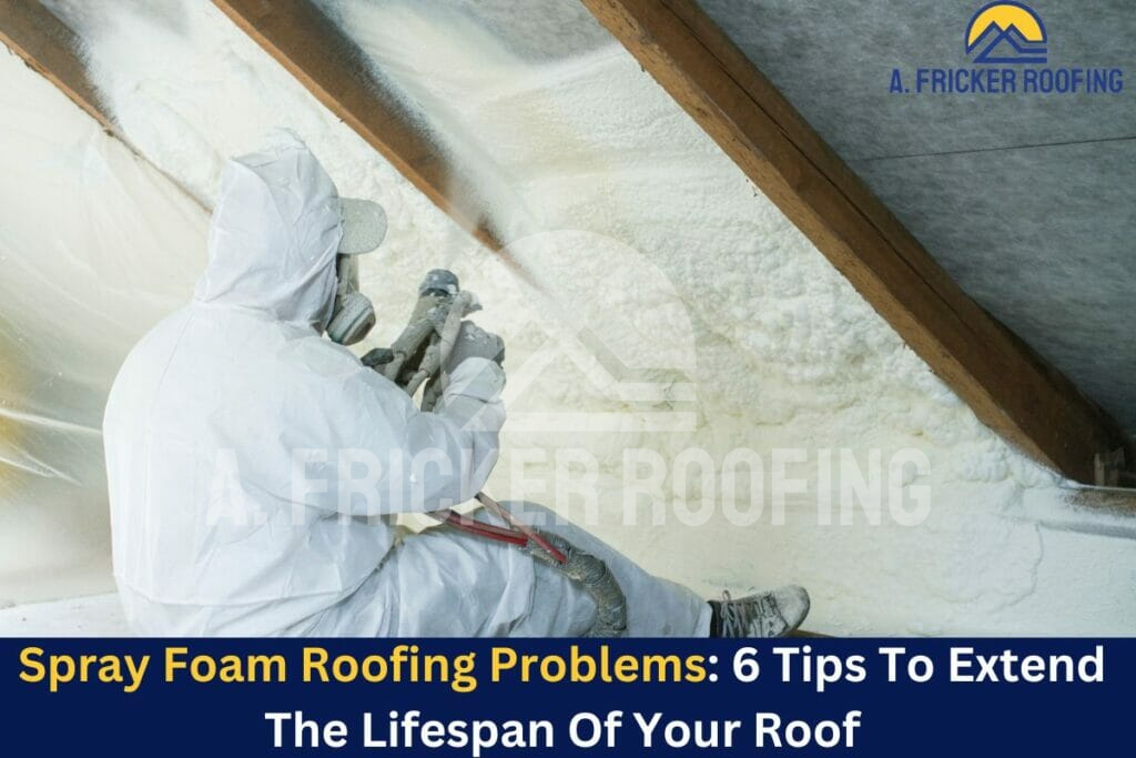 Spray foam roofing problems