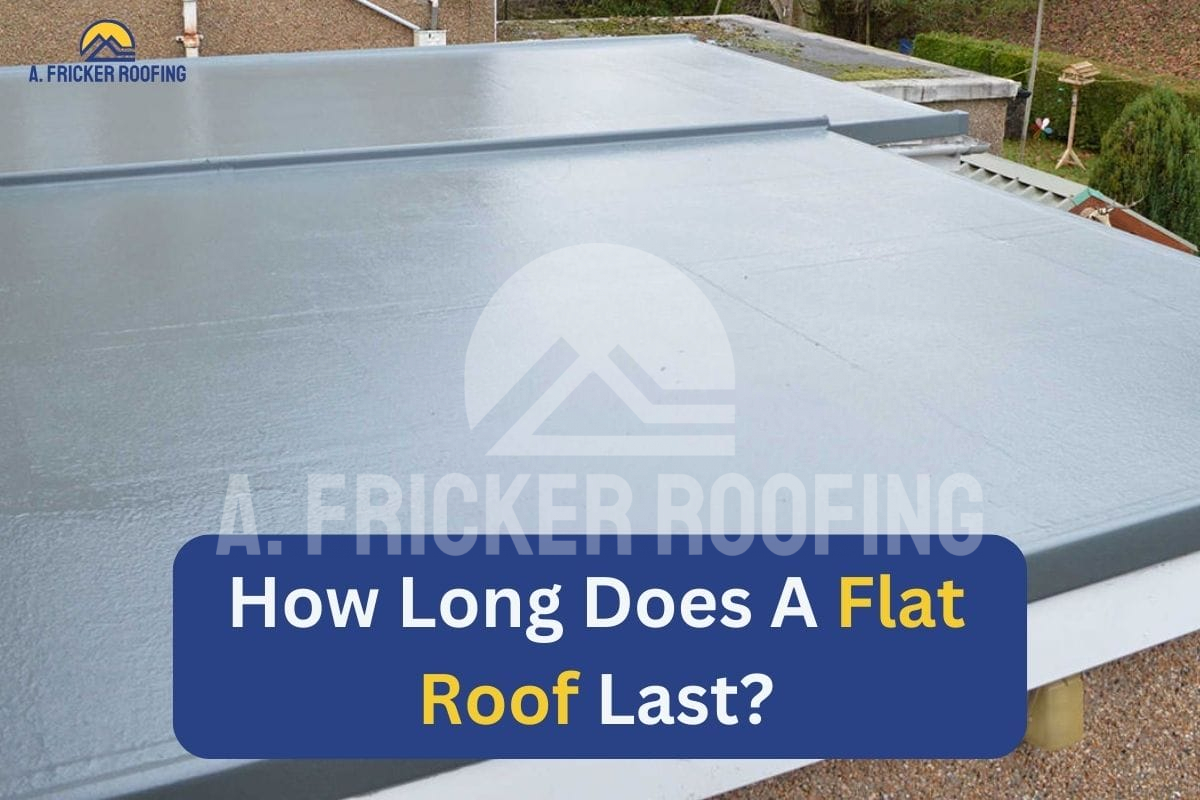 How Long Does A Flat Roof Last?