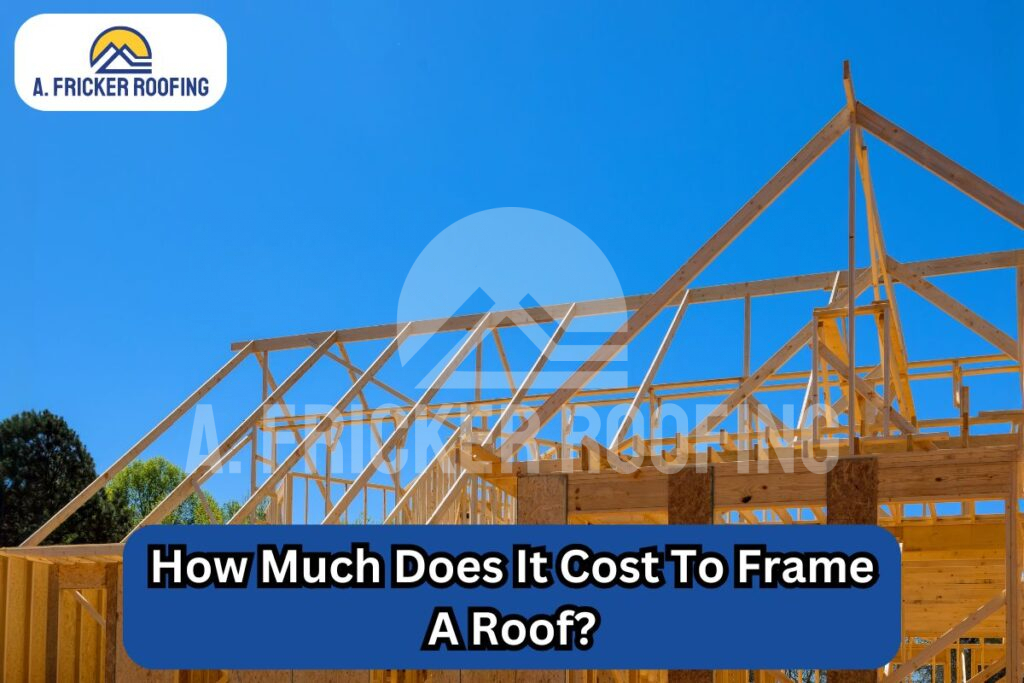 Cost to frame a roof