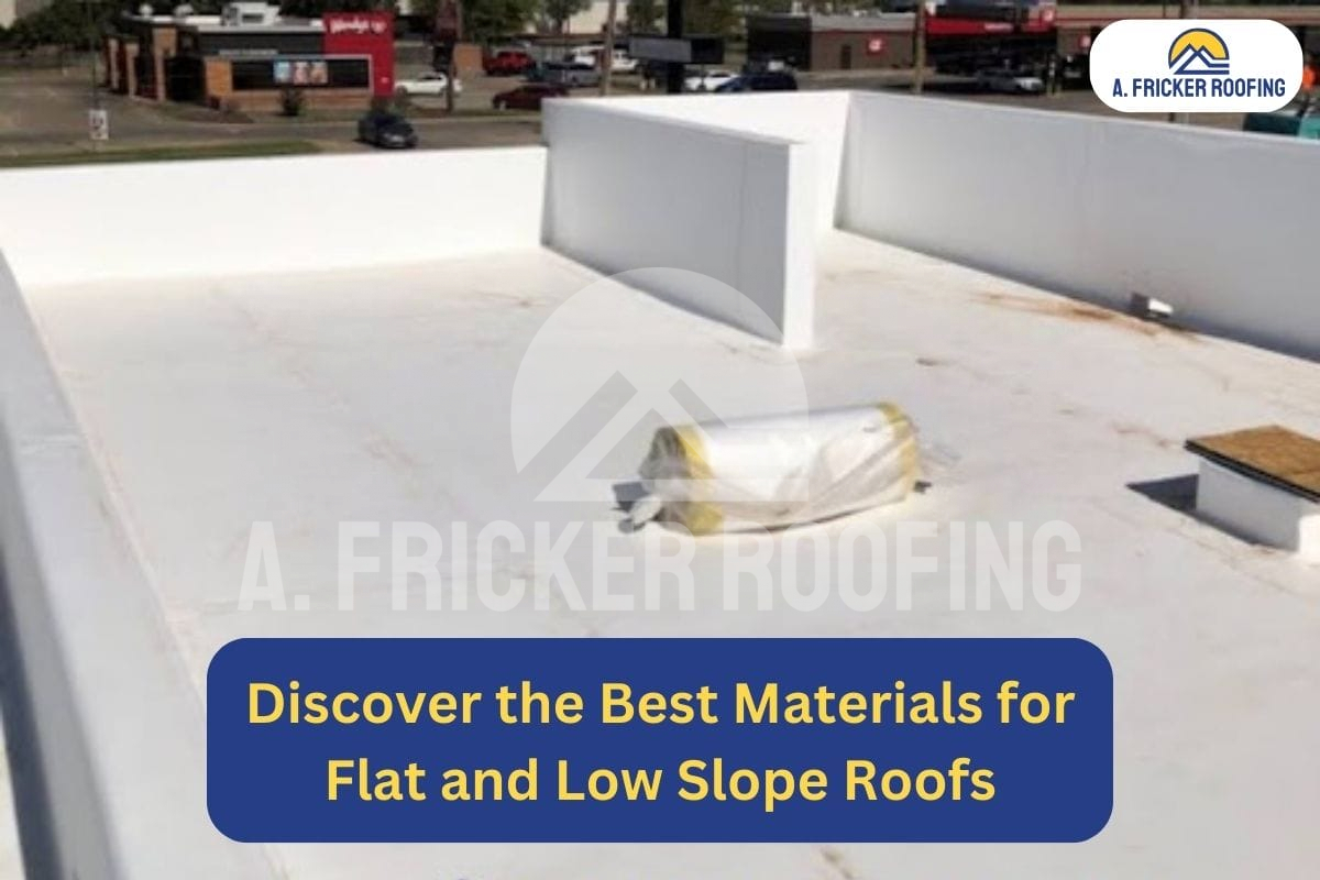 Discover the Best Materials for Flat and Low Slope Roofs