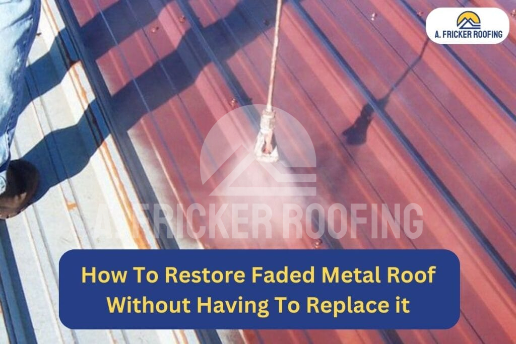 Restore faded metal roof