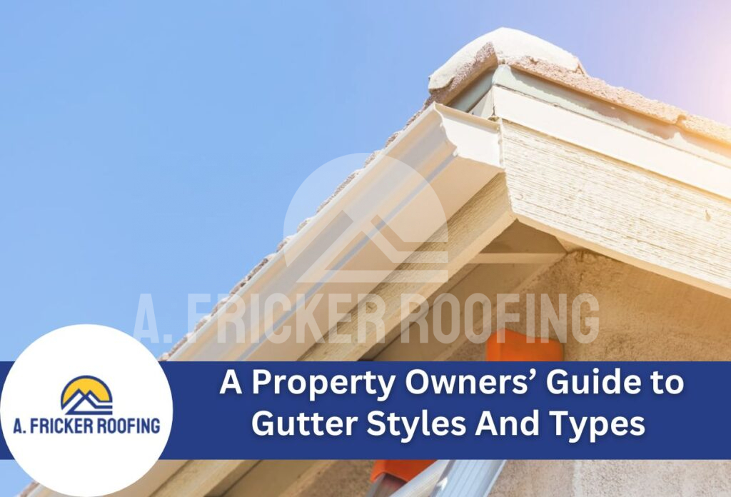 Property owners' guide to gutter styles and types with house roof detail