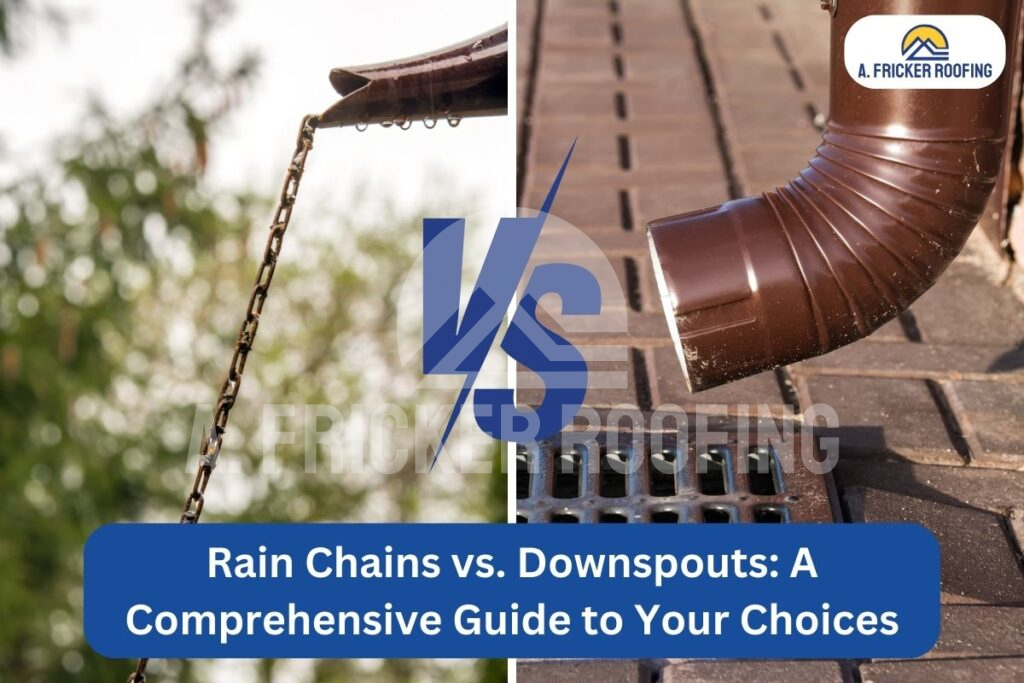 Rain chain vs. Downspouts