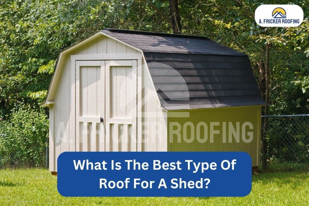 Best type of roof for a shed