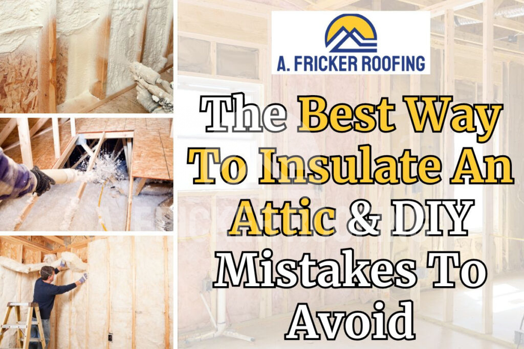 Best way to insulate attic