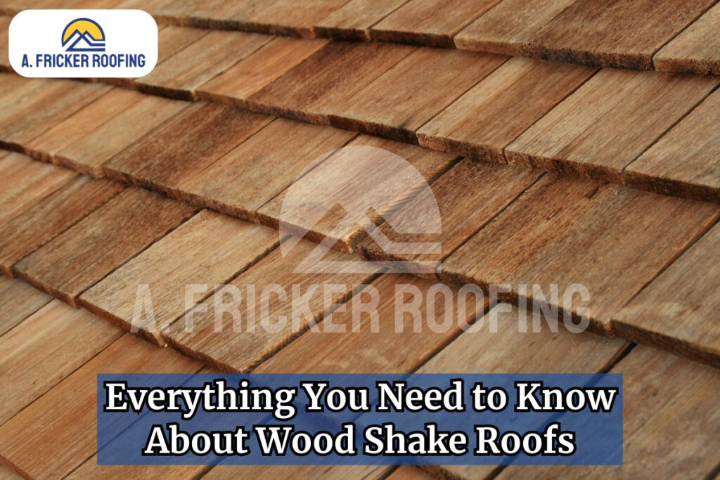 Wood shake roof