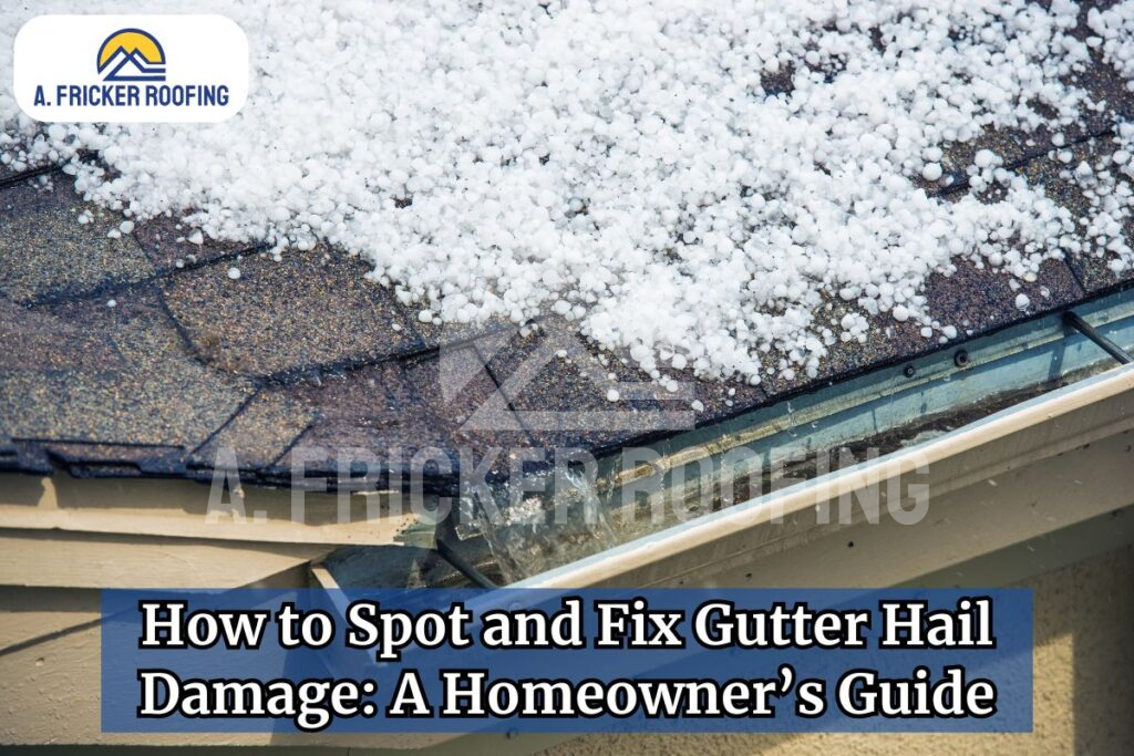 Gutter hail damage
