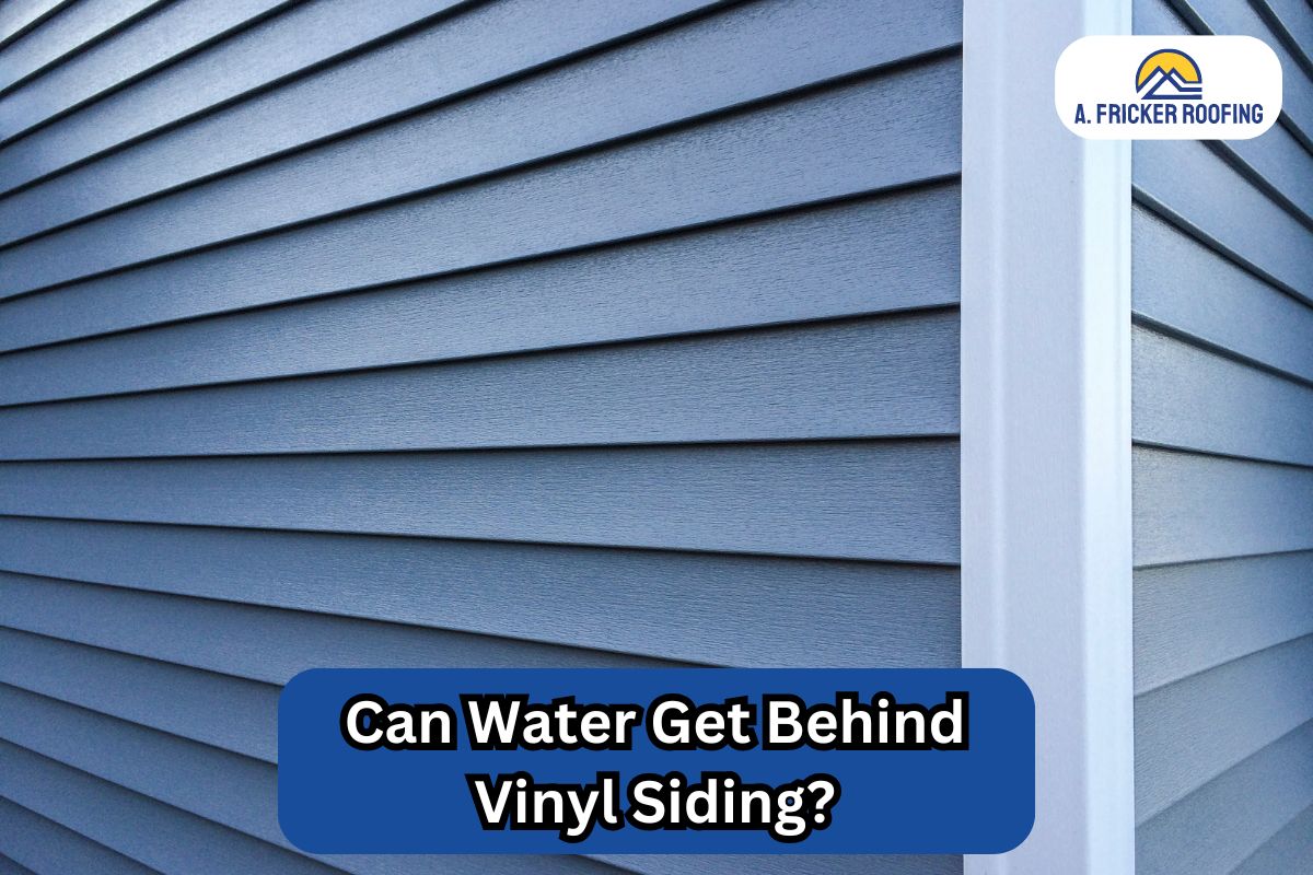 Can Water Get Behind Vinyl Siding