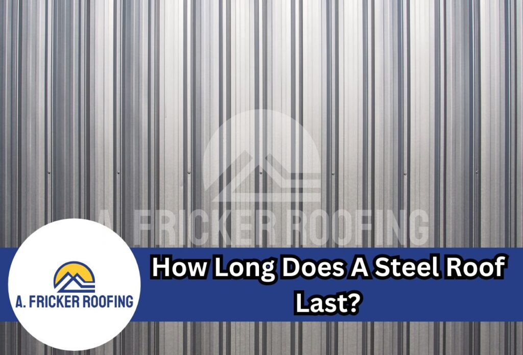 How long does a steel roof last