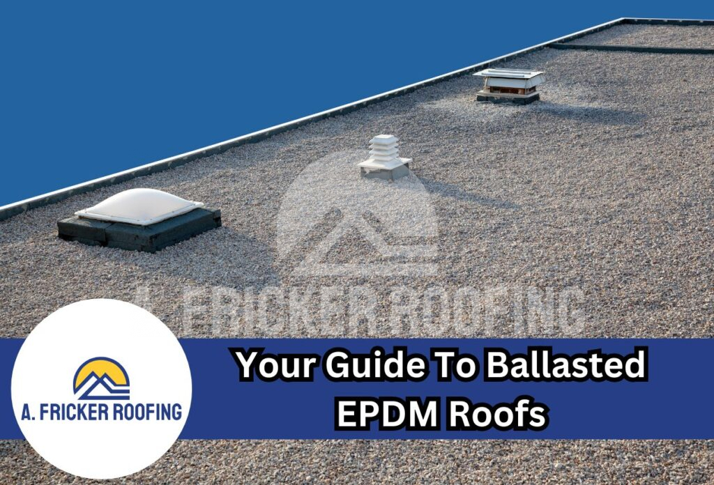 Ballasted epdm roofs