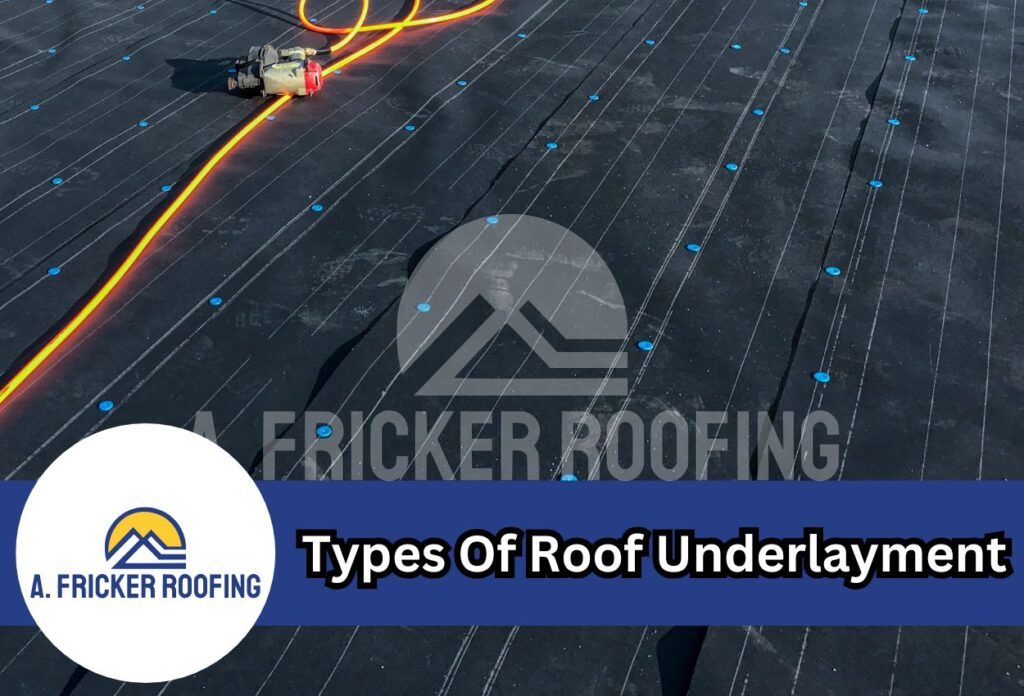 Types of roof underlayment