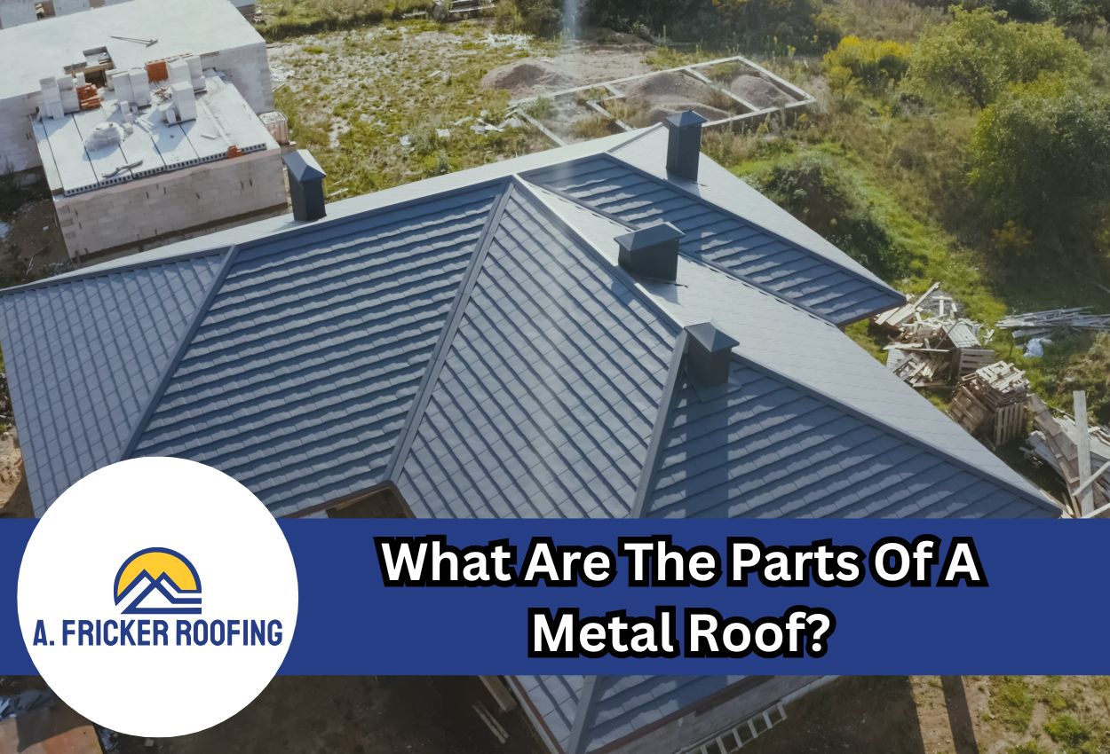 Parts Of A Metal Roof