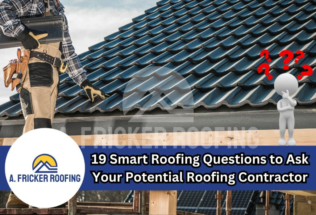 Smart roofing questions