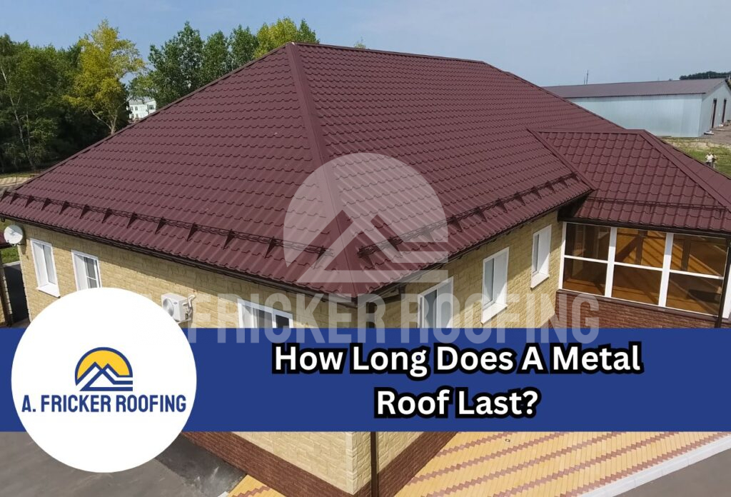 How long does a metal roof last