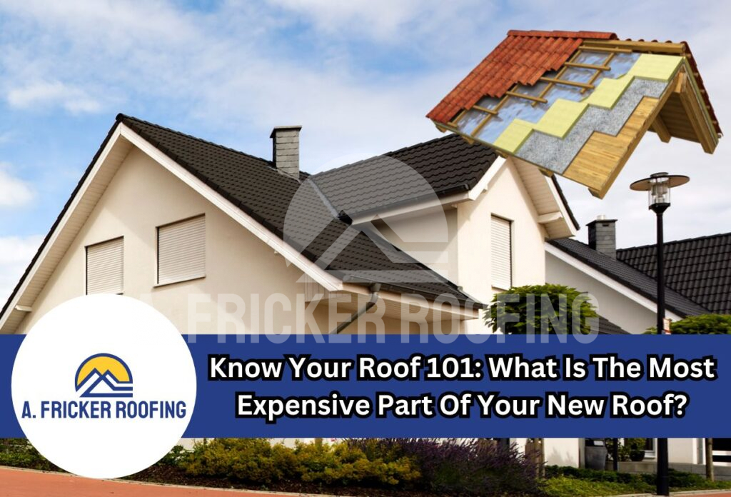 What is the most expensive part of your new roof