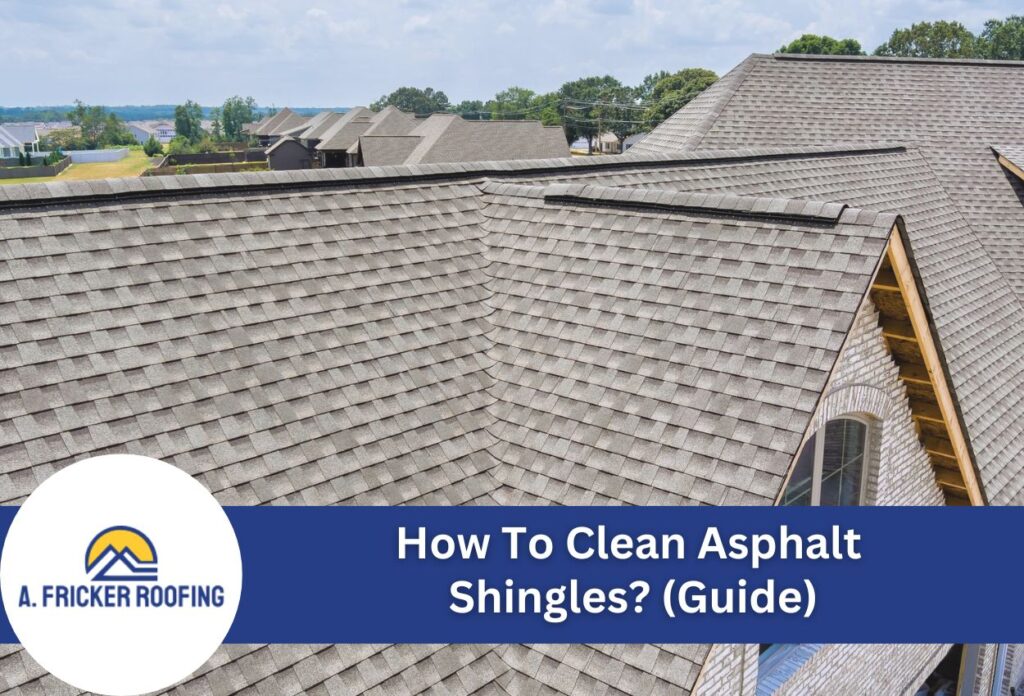 How to clean asphalt shingles
