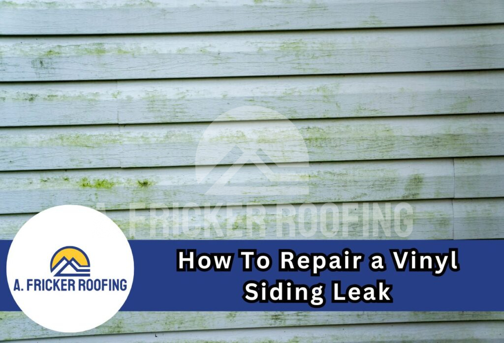 Vinyl siding leak