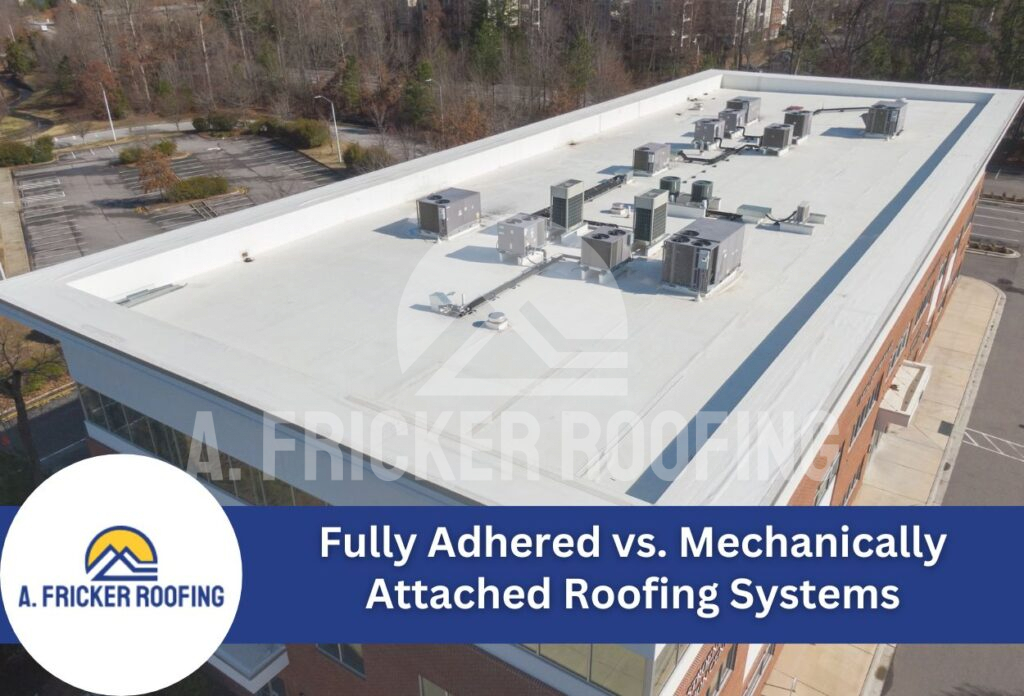 Fully adhered vs. Mechanically attached roofing systems what oklahoma building owners need to know