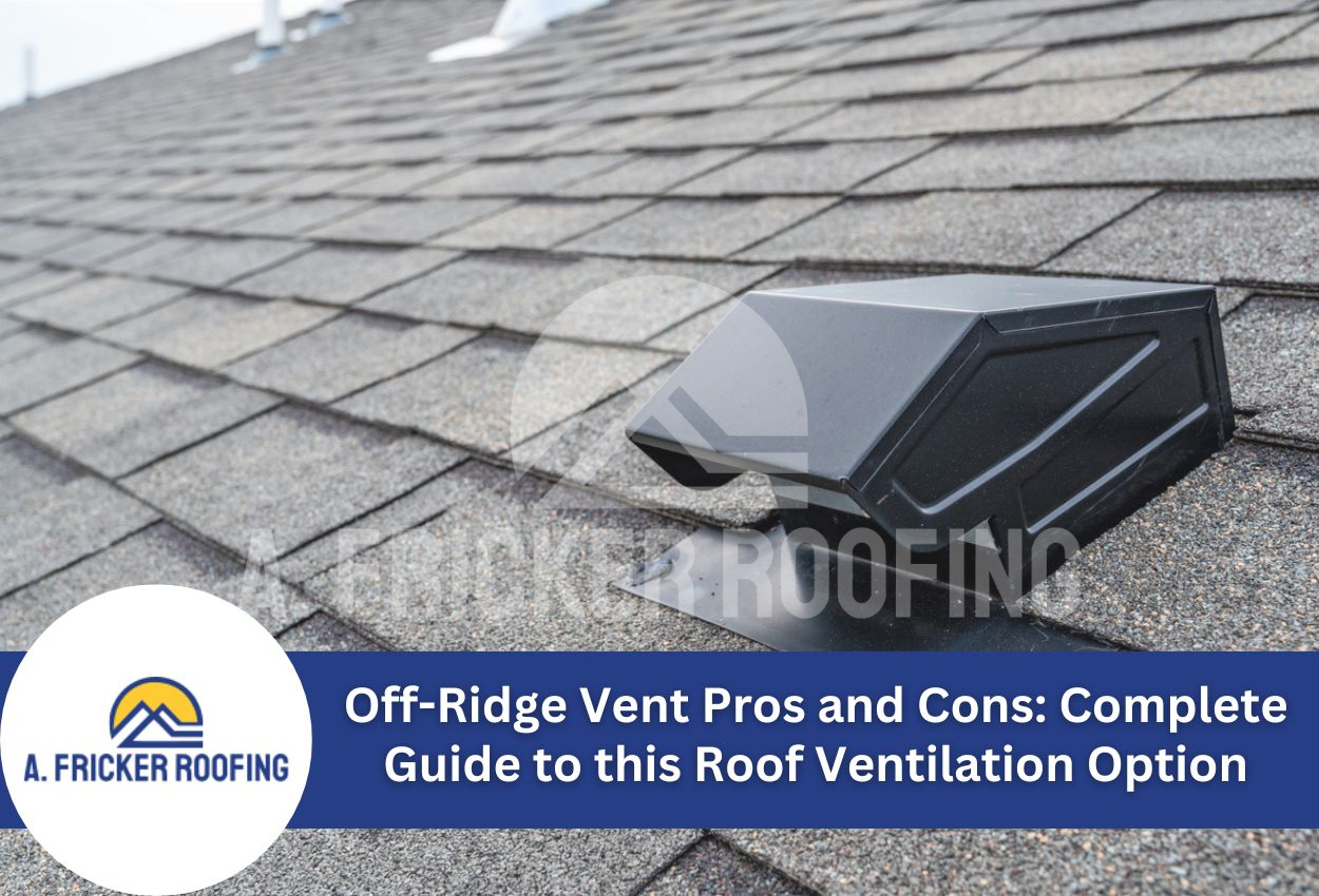 Off-Ridge Vent Pros and Cons: Complete Guide to this Roof Ventilation Option
