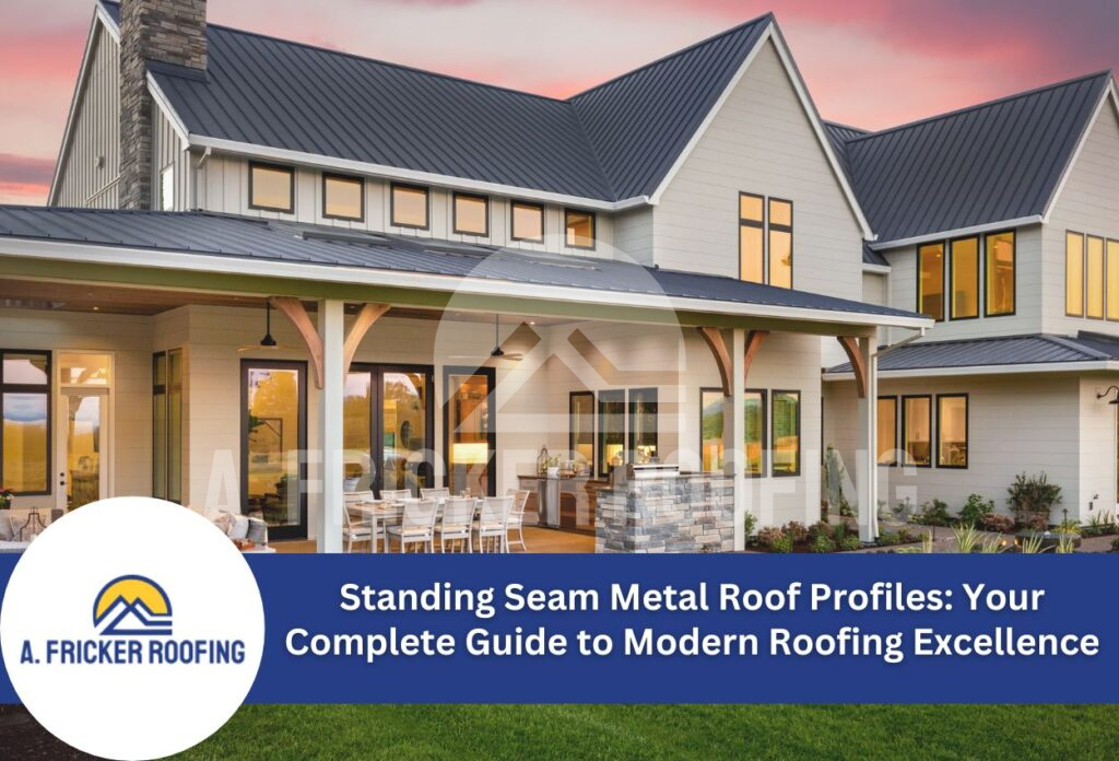 Standing seam metal roof profiles: your complete guide to modern roofing excellence