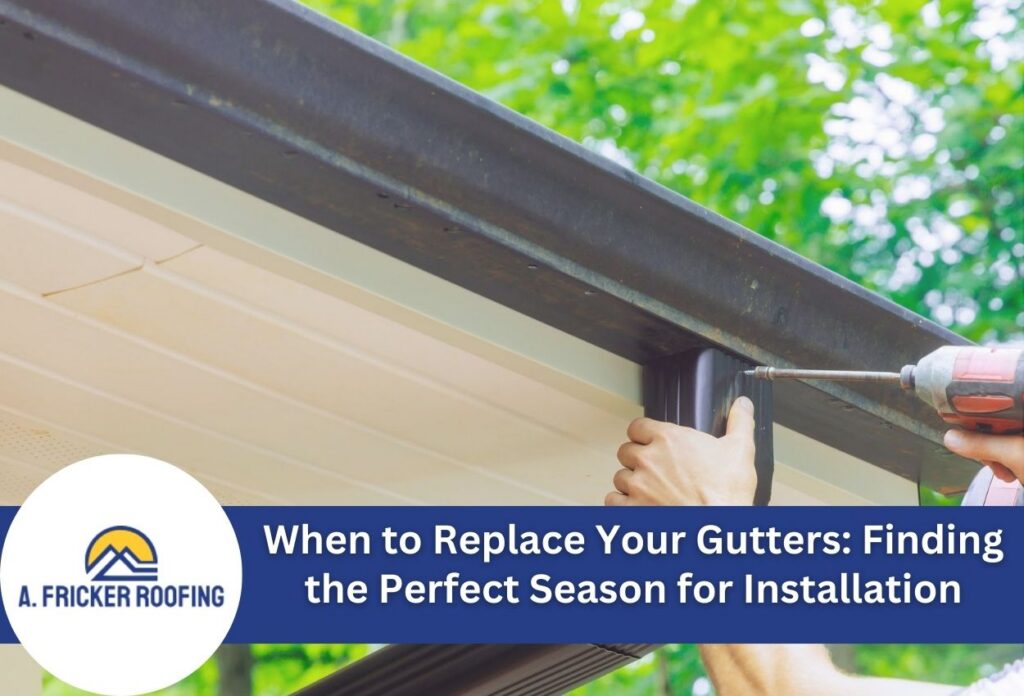 When to replace your gutters: finding the perfect season for installation