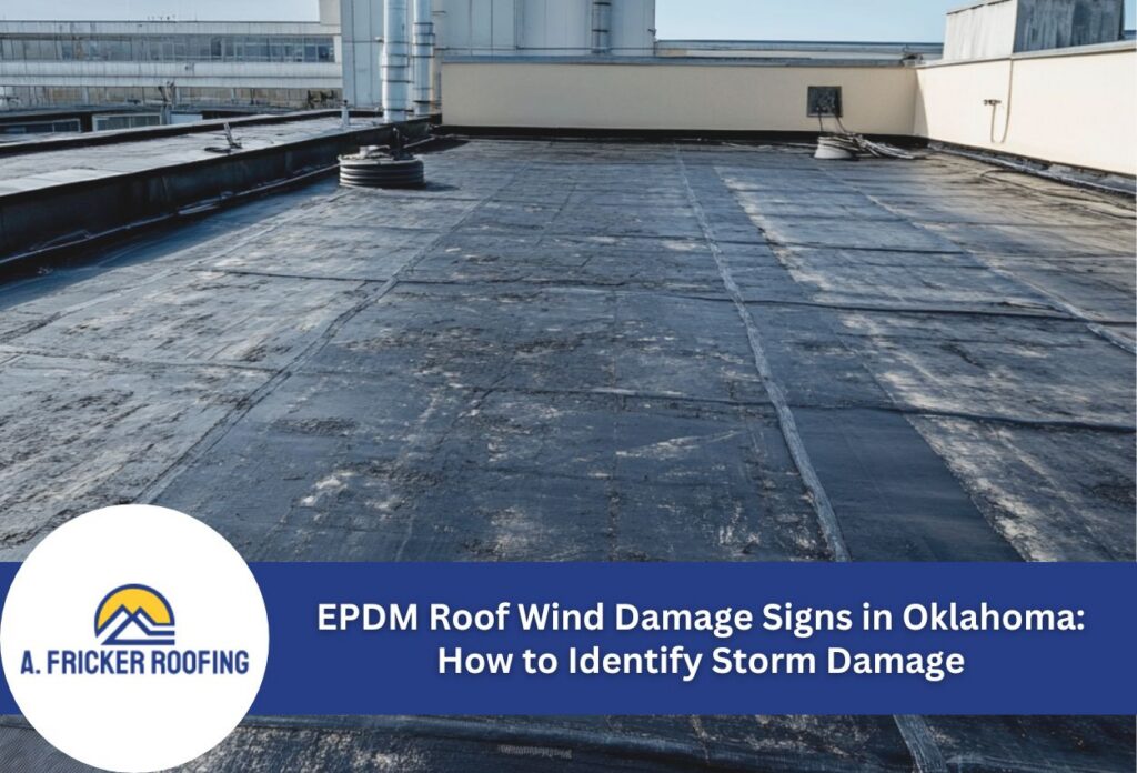 Epdm roof in oklahoma showing potential storm damage signs