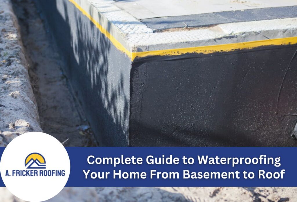 Waterproofing guide from basement to roof with foundation shown.